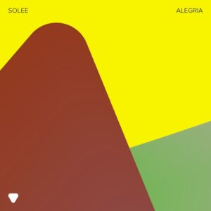 Solee - Alegria (Extended Mix) [085365665491]