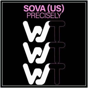 Sova (US) - Precisely [WST251]