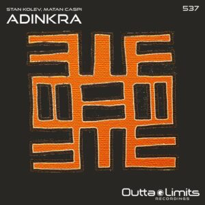 Stan Kolev & Matan Caspi - Adinkra [OL537]