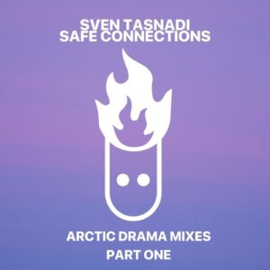 Sven Tasnadi - Arctic Mixes Part One [HFI082]