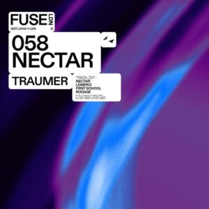 Traumer - Nectar - EP [FUSE058]
