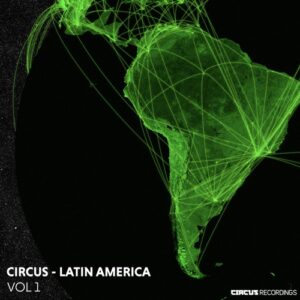 VA - Circus - Latin America, Vol. 01 [CIRCUS198]