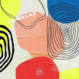 Vanillaz - Let's Get Lost [4056813717020]