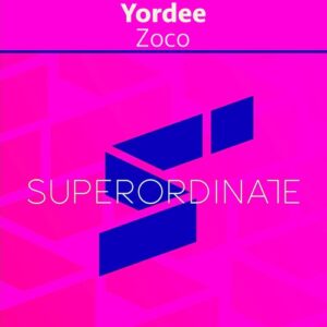 Yordee - Zoco [SUPER618]