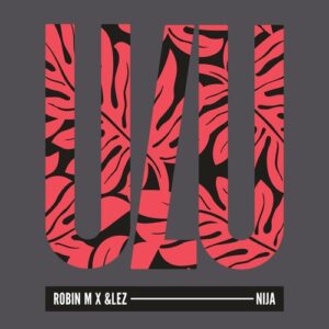 &lez, Robin M - Nija [ULU033]