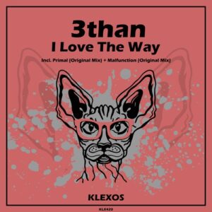 3than - I Love The Way [KLX420]