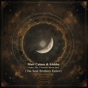Alehho, Matt Caines - Under the Crescent Moon [34]