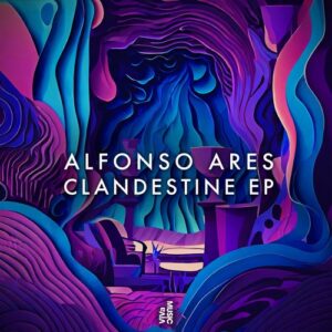 Alfonso Ares - Clandestine EP [VIVA200]
