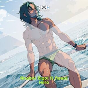 Anabel Sigel, Noxel - Hero [EXO029]