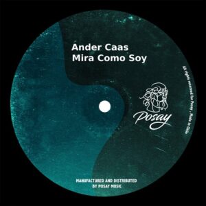 Ander Caas - Mira Como Soy [P063]