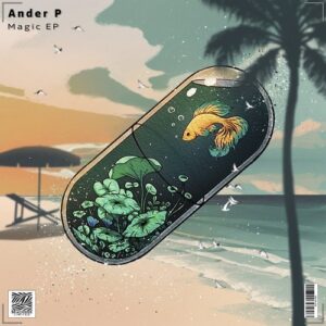 Ander P - Magic EP [BSLT091]