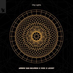 Armin van Buuren, Vize & Leony - City Lights [ARMAS2827]