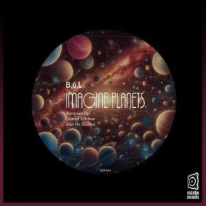 B.ö.L - Imagine Planets [EST634]