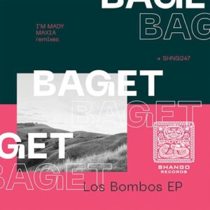 Baget - Los Bombos EP [SHNG247]
