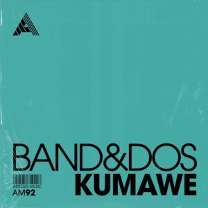 Band&dos - Kumawe [AM92]