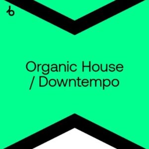 Beatport Best New Organic House June 2024