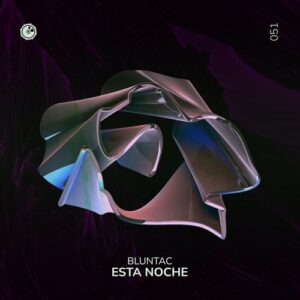 Bluntac - Esta Noche [CDM051]
