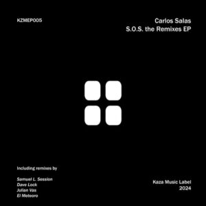 Carlos Salas - S.O.S. (The Remixes) [KZMEP005]