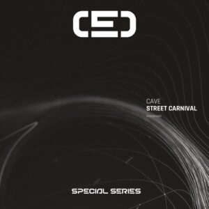 Cave - Street Carnival 2024 EP [SPSERIES001]