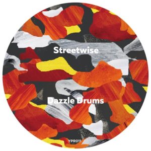 Dazzle Drums - Streetwise [YPR011]