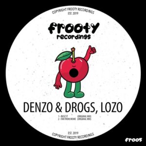 Denzo, Lozo, DROGS - Busz It [FR005]