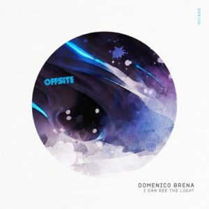 Domenico Brena - I Can See The Light [OSR130]