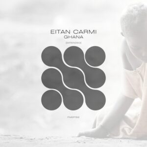 Eitan Carmi - Ghana [FMEP152]