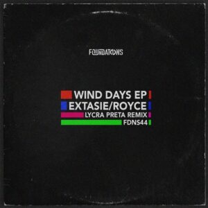 Extasie, Royce Laroca - Wind Days [FDNS44]