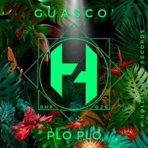 GUASCO' - Plo Plo [RHR026]