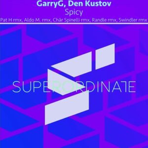GarryG & Den Kustov - Spicy ( the Remixes ) [SUPER590]