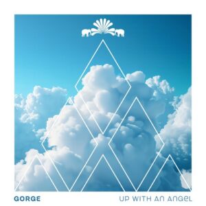 Gorge - Up With An Angel [3000GRADSPECIAL045]