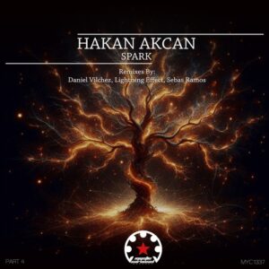 Hakan Akcan - Spark, Pt. 4 [MYC1337]