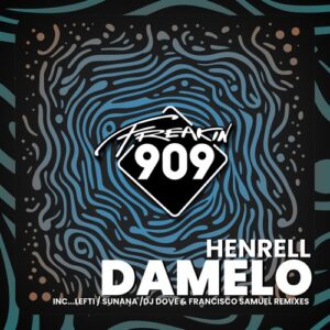 Henrell - Damelo [FREAK296]