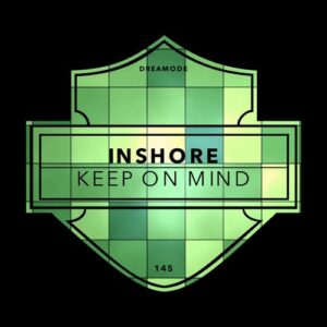 Inshore - Keep On Mind EP [DRM145]
