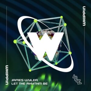 James Wyler - Let The Rhythm Be [WHP037]