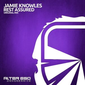 Jamie Knowles - Rest Assured [AEP564]