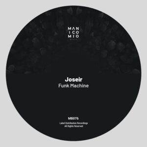 Joseir - Funk Machine (Extended Mix) [MB076]