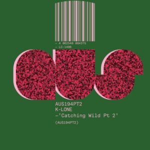 K-Lone - Catching Wild, Pt. 2 [AUS194PT2]