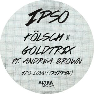 Kolsch, Goldtrix, Andrea Brown - It's Love (Trippin') - Extended Mix [AMM896]
