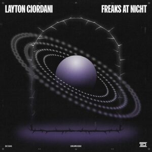 Layton Giordani - Freaks at Night [DC306]