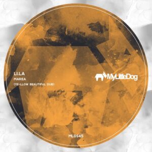 Li.La - Marea (Ye-llow Beautiful Dub) [MLD145]