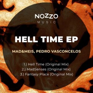 Mad&Meis, Pedro Vasconcelos - Hell Time EP [NM043]