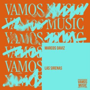 Marcos Daviz - Las Sirenas [VAMT269]