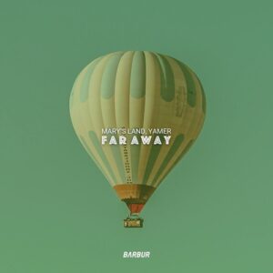 Mary's Land, YAMER - Far Away [BARM027]