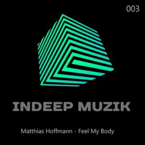 Matthias Hoffmann - Feel My Body [10307321]