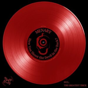 Menary - How You Shoot the Devil in the Back? [MNRY006]