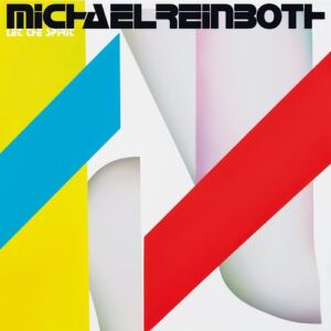 Michael Reinboth - Let The Spirit  RS6 Avant [CPT6313]