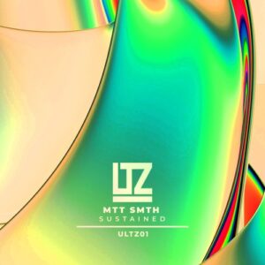 Mtt Smth - Sustained [ULTZ01]
