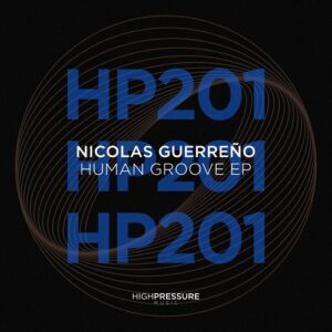 Nicolas Guerreño - Human Groove EP [HP201]