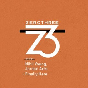 Nihil Young, Jordan Arts - Finally Here [ZT27101Z]